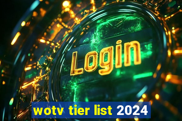 wotv tier list 2024